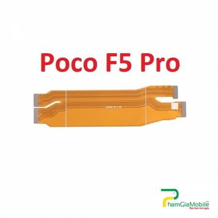 Mạch Dây Sub Sạc Xiaomi Poco F5 Pro Cáp Nối Main Sạc Cáp Nối Bo Mainboard Mạch Chủ